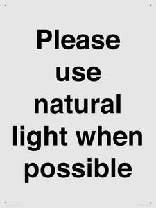 Please use natural light when possible